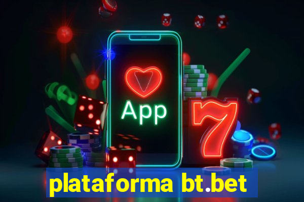 plataforma bt.bet